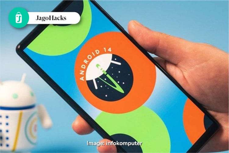 Tips Android 14 untuk Memudahkan Hidup Kamu!